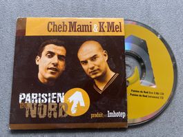 CD 2 titres Cheb Mami avec K-Mel « Parisien du nord »